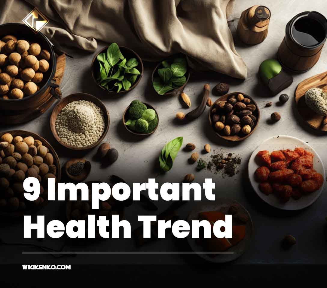 You are currently viewing 9 Important Health Trend
