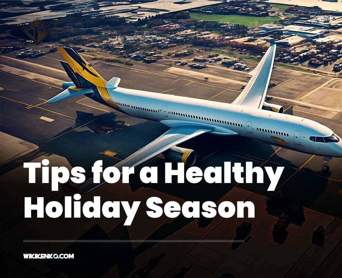 You are currently viewing Tips for a Healthy Holiday Season: Staying Cold and Flu Free