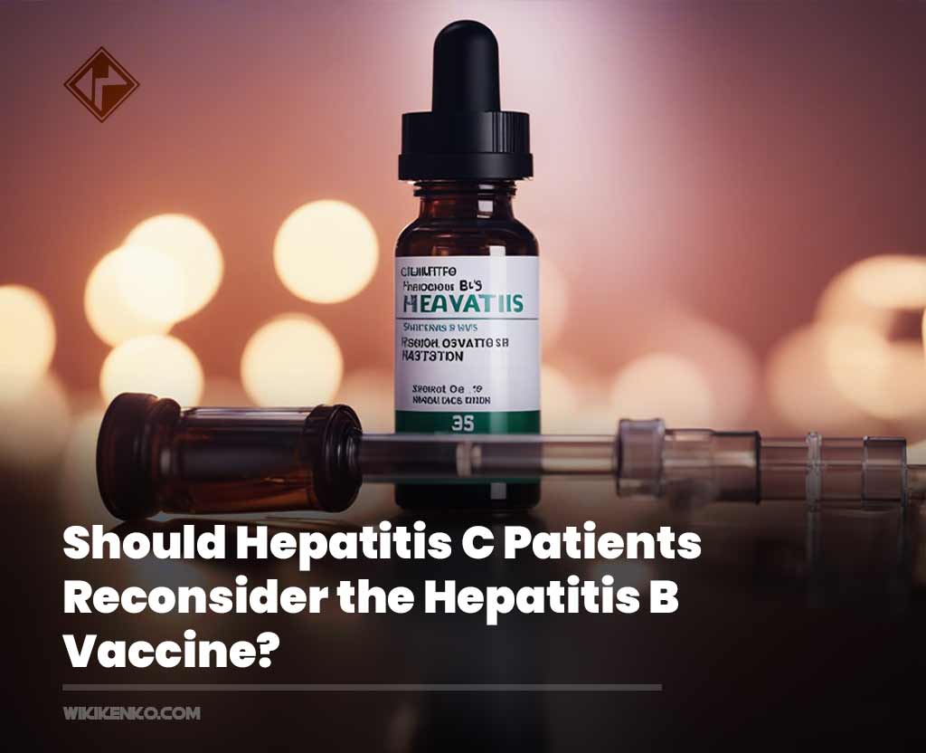You are currently viewing Should Hepatitis C Patients Reconsider the Hepatitis B Vaccine?