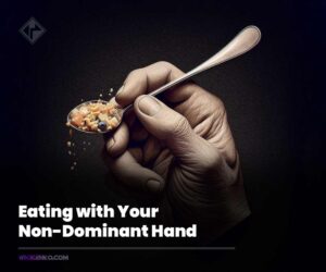 Weight Loss Trick: Eating with Your Non-Dominant Hand