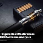 E-Cigarettes Effectiveness: 2023 Cochrane Analysis