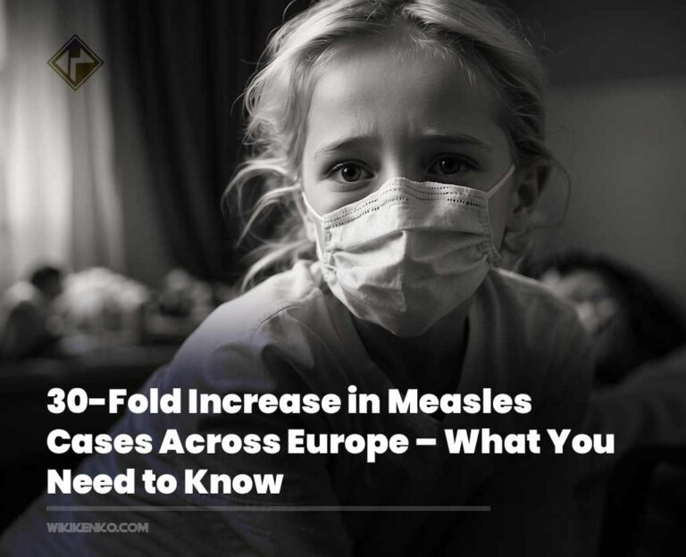 30-Fold Increase in Measles Across Europe