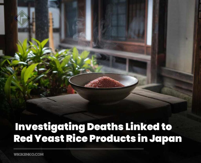 Investigating Deaths Linked to Red Yeast Rice Products in Japan